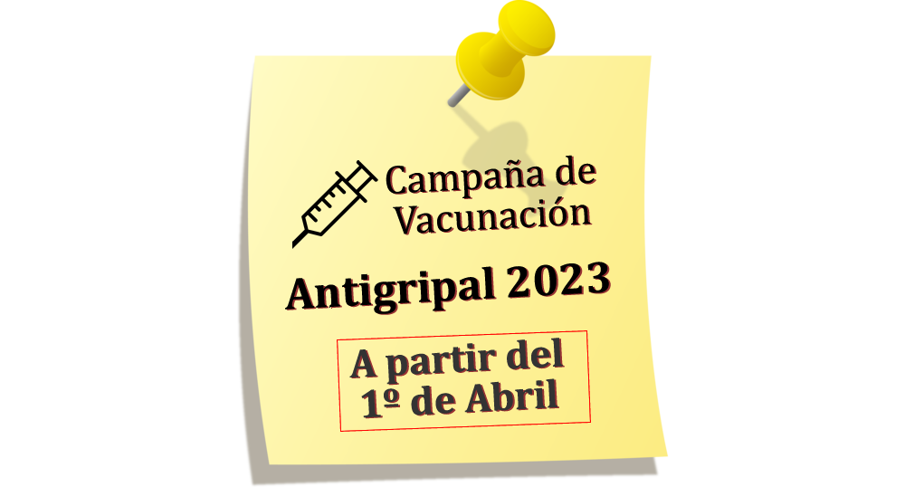 Imagen promo campaña antigripal 2023 a partir del 1° de abril.
